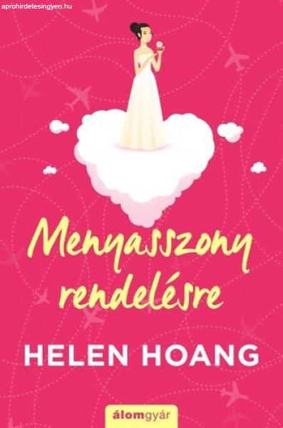 Helen Hoang: Menyasszony rendelésre