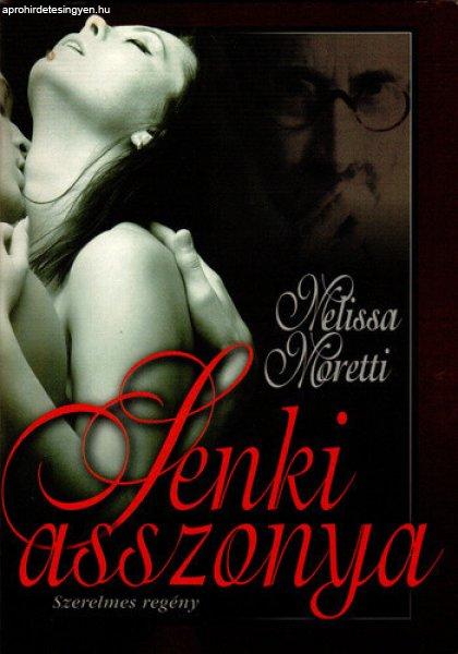 Melissa Moretti: Senki asszonya Antikvár