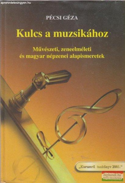 Pécsi Géza - Kulcs a muzsikához