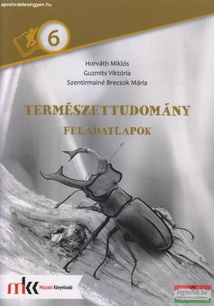 Természettudomány feladatlapok 6. osztály - MK-3106/F