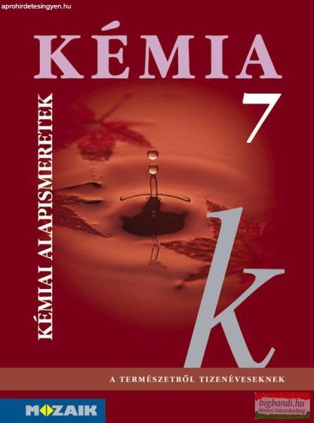 Kémia 7. - Kémiai alapismeretek - MS-2608