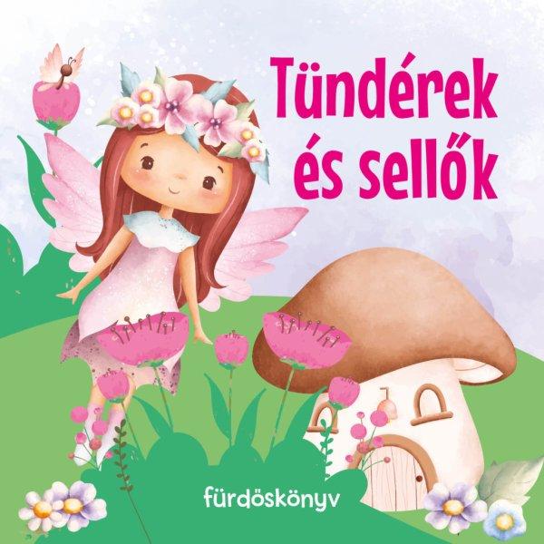 Tündérek és sellők - fürdőskönyv