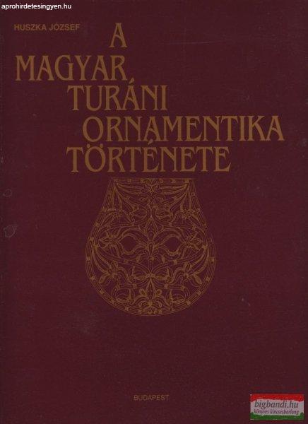 Huszka József - A magyar turáni ornamentika története