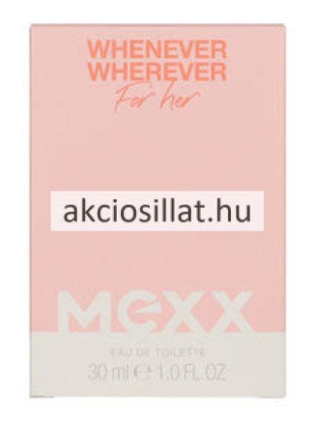 Mexx Whenever Wherever for Her EDT 30ml Női parfüm