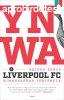 YNWA - A Liverpool FC himnusznak trtnete