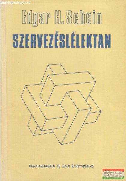 Edgar H. Schein - Szervezéslélektan