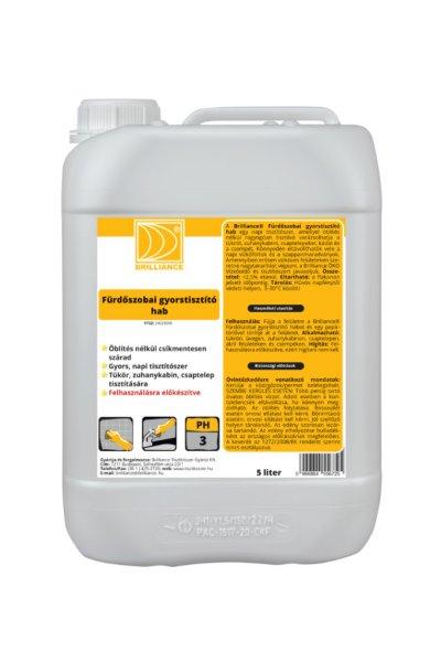 Brilliance® Fürdőszobai gyorstisztító hab 5 liter