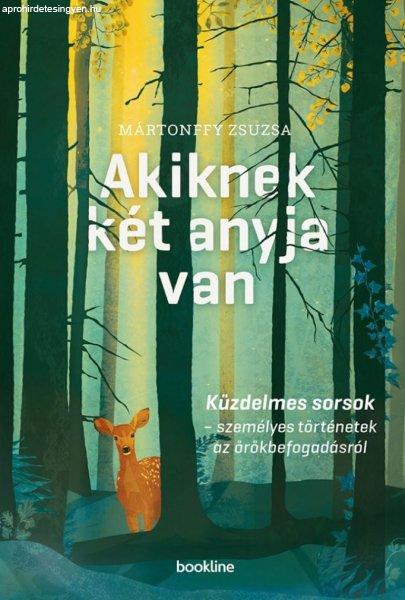 Akiknek két anyja van