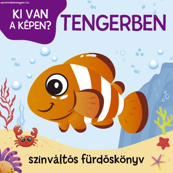 Ki van a képen? - Tengerben - színváltós fürdőskönyv