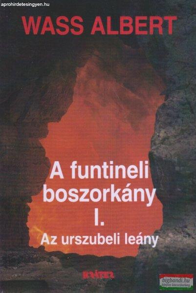 Wass Albert - A funtineli boszorkány I-III. kötet (teljes regény)