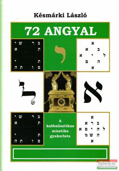 Késmárki László - 72 ?Angyal