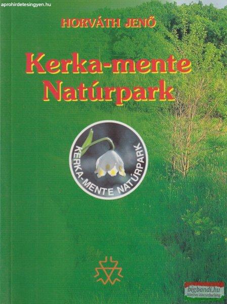 Horváth Jenő - Kerka-mente Natúrpark