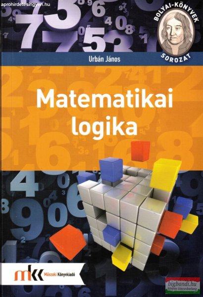 Urbán János - Matematikai logika - MK-0402