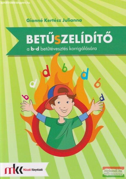 Betűszelídítő - feladatgyűjtemény a b-d betűtévesztés korrigálására
- MK-0791