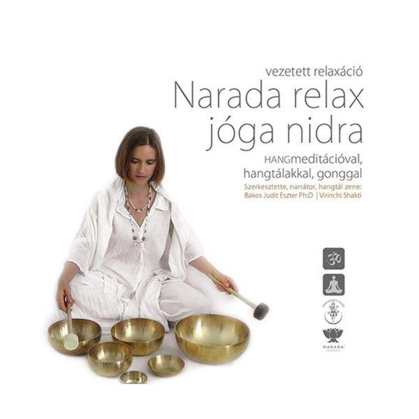 Virinchi Shakti: NARADA RELAX JÓGA NIDRA HANGTÁLAKKAL