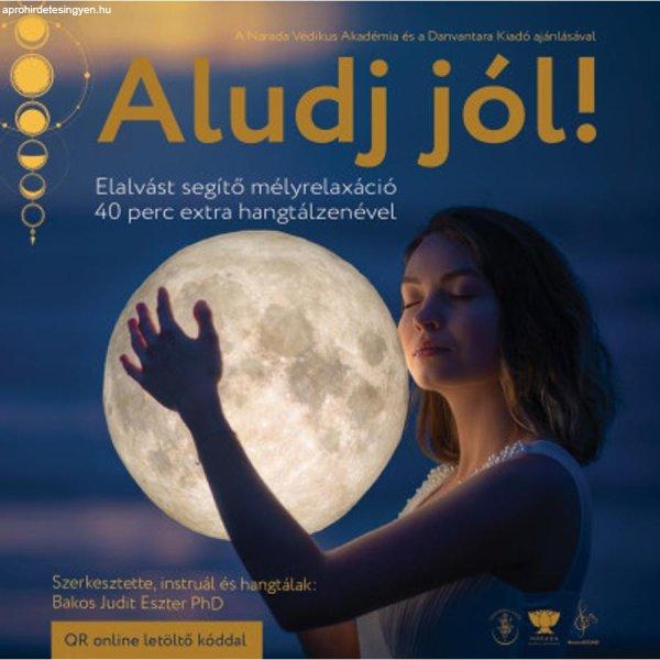 Aludj jól! - CD - Elalvást segítő mélyrelaxáció 40 perc extra
hangtálzenével