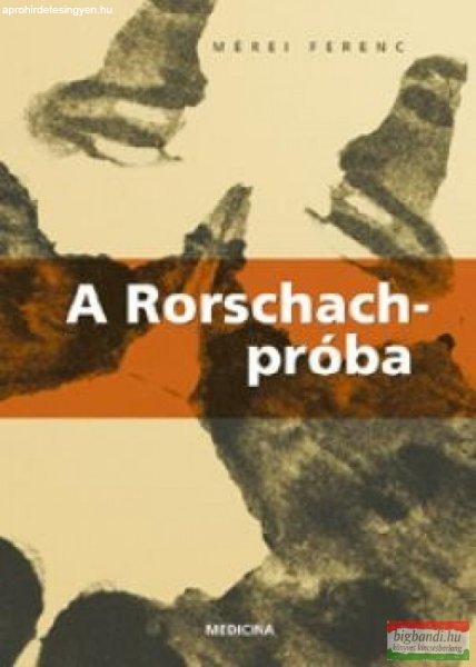 Mérei Ferenc - A Rorschach-próba 