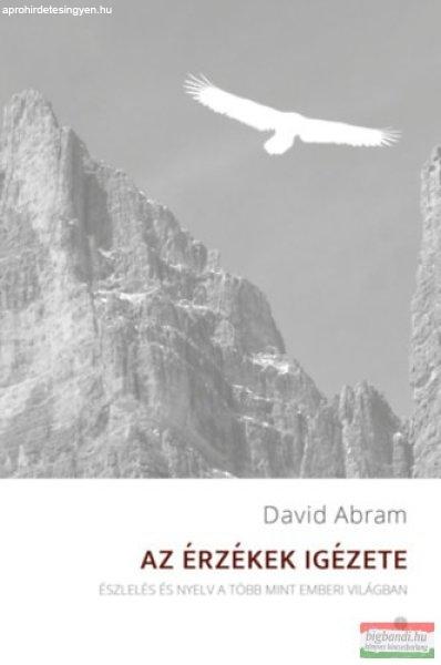 David Abram - Az érzékek igézete