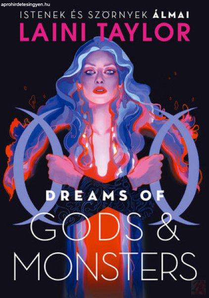 DREAMS OF GODS & MONSTERS – ISTENEK ÉS SZÖRNYEK ÁLMAI