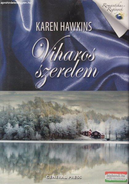 Karen Hawkins - Viharos szerelem