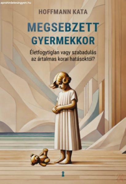 MEGSEBZETT GYERMEKKOR