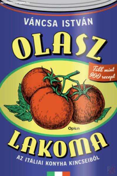 OLASZ LAKOMA – AZ ITÁLIAI KONYHA KINCSEIBŐL