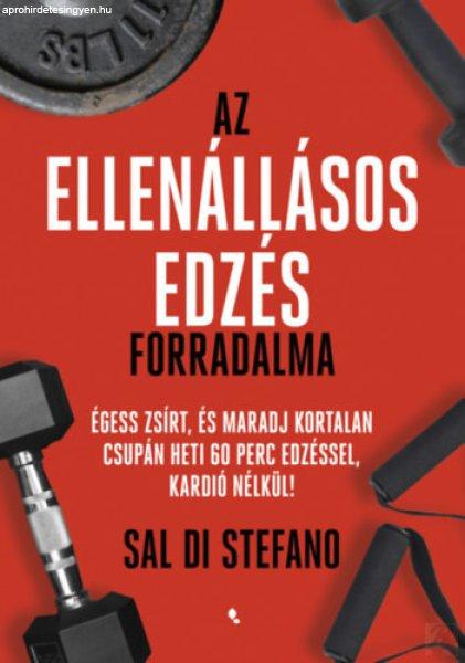 AZ ELLENÁLLÁSOS EDZÉS FORRADALMA