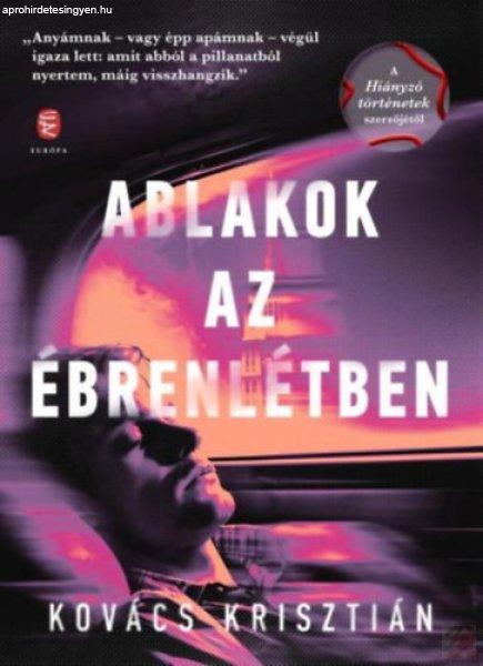 ABLAKOK AZ ÉBRENLÉTBEN