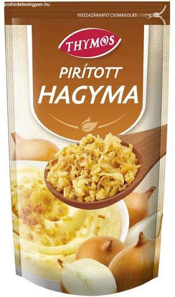 Thymos pirított hagyma visszazárható 50 g