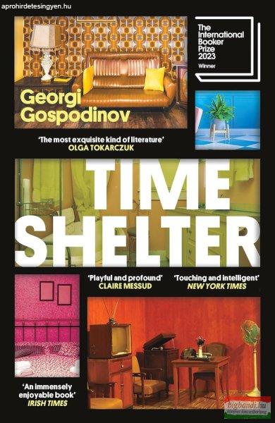 Georgi Gospodinov - Time Shelter