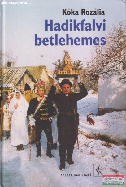 Kóka Rozália - Hadikfalvi betlehemes