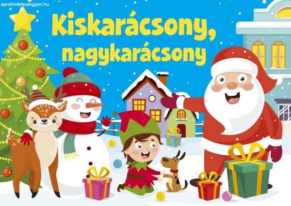 Kiskarácsony, nagykarácsony - karácsonyi versikék (kartonkönyv)