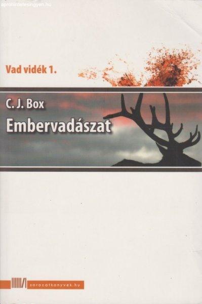 C. J. Box: Embervadászat Jó állapotú antikvár