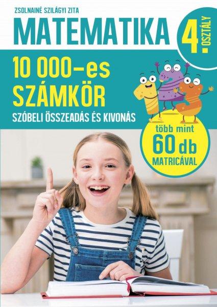 Matematika 4. osztály - 10 000 - es számkör