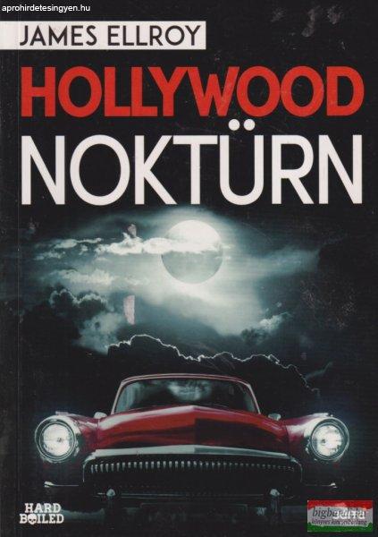 James Ellroy - Hollywood noktürn