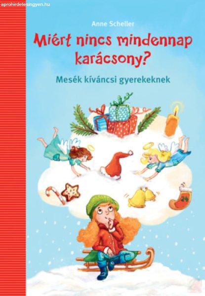 MIÉRT NINCS MINDENNAP KARÁCSONY? 