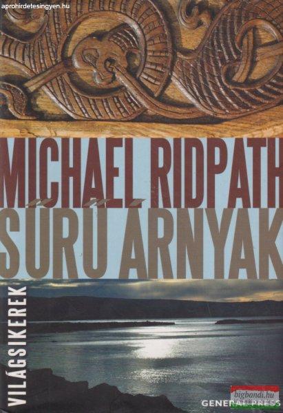 Michael Ridpath - Sűrű árnyak