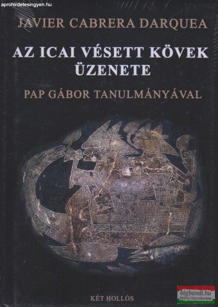 Javier Cabrera Darquea - Az icai vésett kövek üzenete 