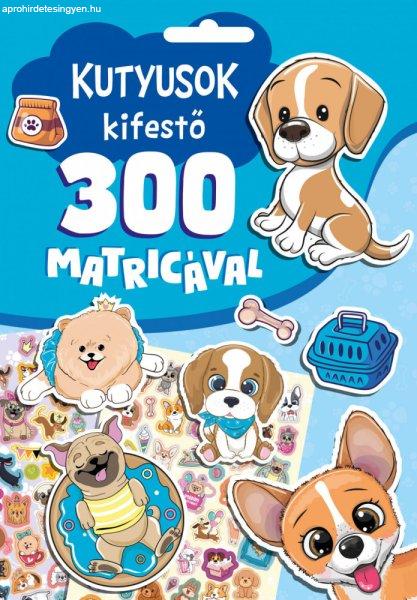 Kutyusok kifestő 300 matricával