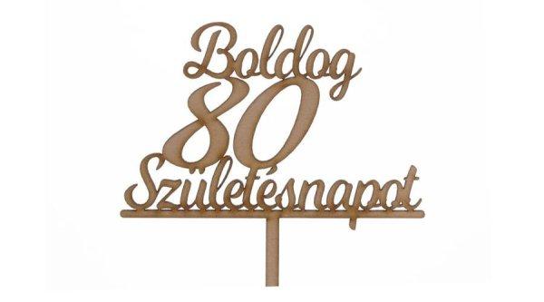 Natúr Boldog Születésnapot 80 feliratos sziluett tortadísz