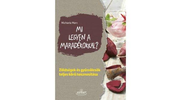 Mi legyen a maradékokkal?