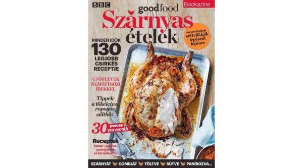 BBC Goodfood Bookazine - Szárnyas ételek