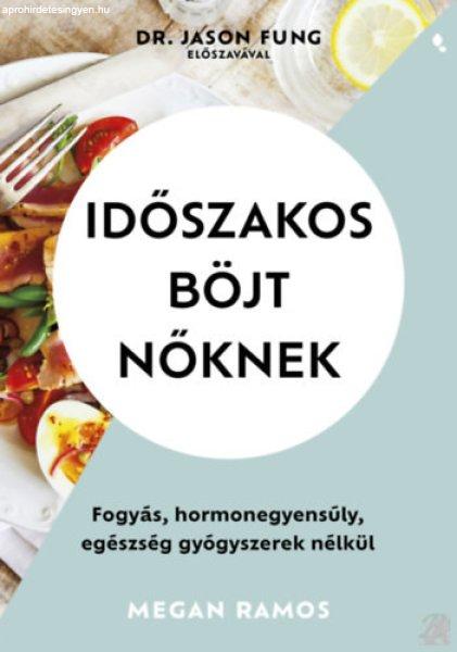 IDŐSZAKOS BÖJT NŐKNEK 