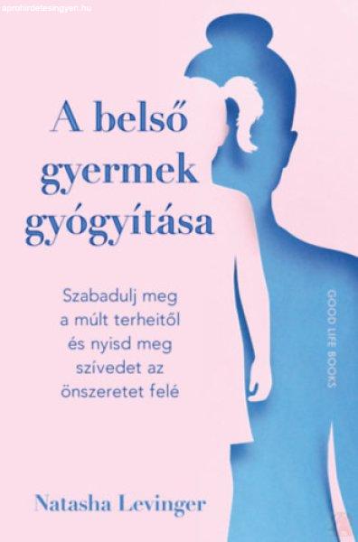 A BELSŐ GYERMEK GYÓGYÍTÁSA 