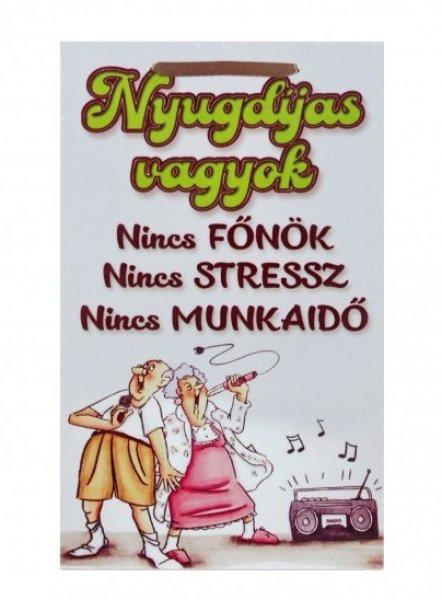 Fatábla, Nyugdíjas vagyok