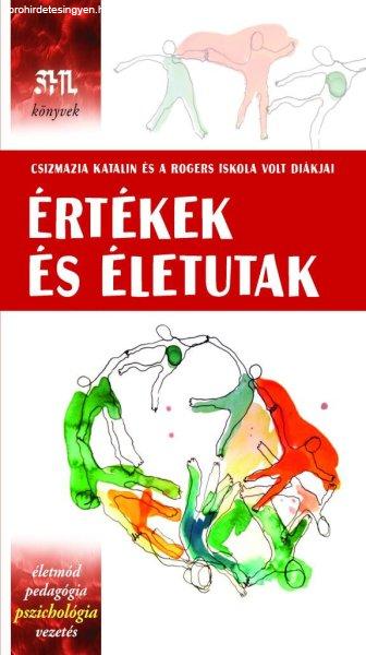 Értékek és életutak