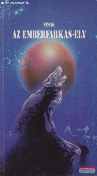 Clifford D. Simak - Az emberfarkas-elv