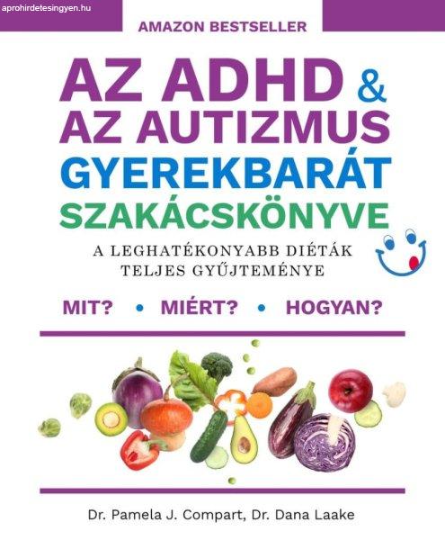 Az ADHD & az autizmus gyerekbarát szakácskönyve