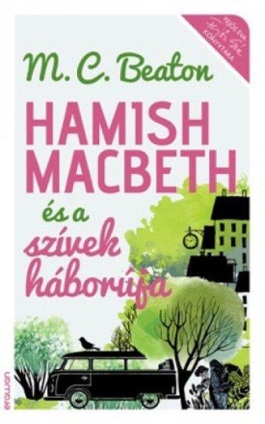 M. C. Beaton: Hamish Macbeth és a szívek háborúja Jó állapotú
szépséghibás