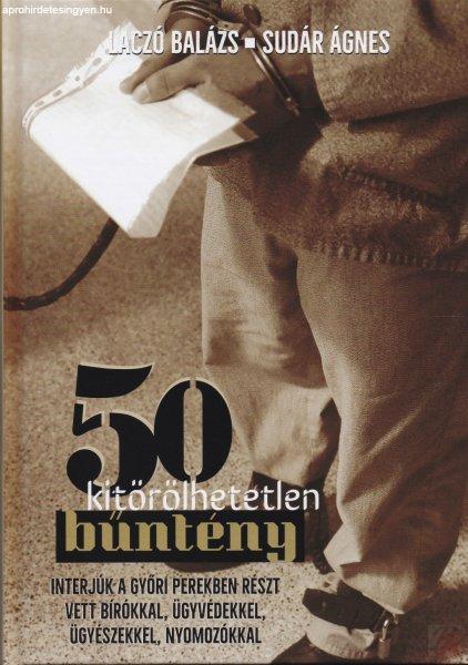 50 KITÖRÖLHETETLEN BŰNTÉNY